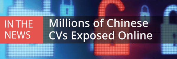 Millions of Chinese CVs Exposed Online