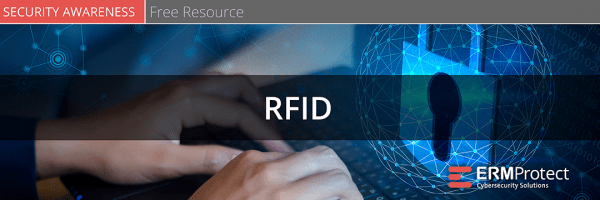 Cybersecurity Awareness Training: Radio Frequency Identification (RFID)