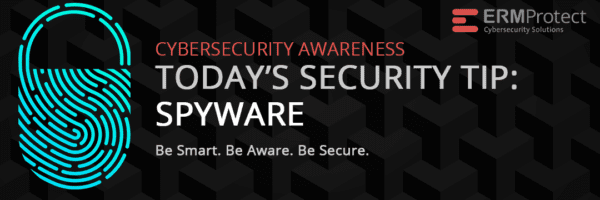 Tip of the Day - Spyware