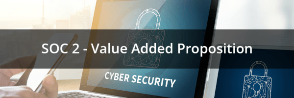 SOC 2 - Value Added Proposition
