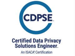 Certified Data Privacy Solutions Engineer (CDPSE)