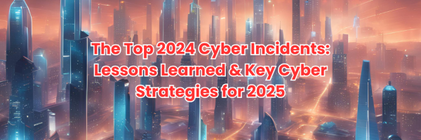 2024 Cyber Incidents