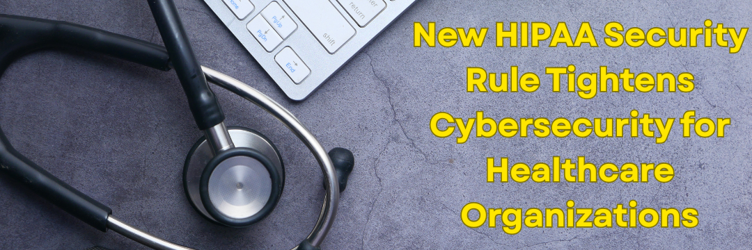 New HIPAA Security Rule